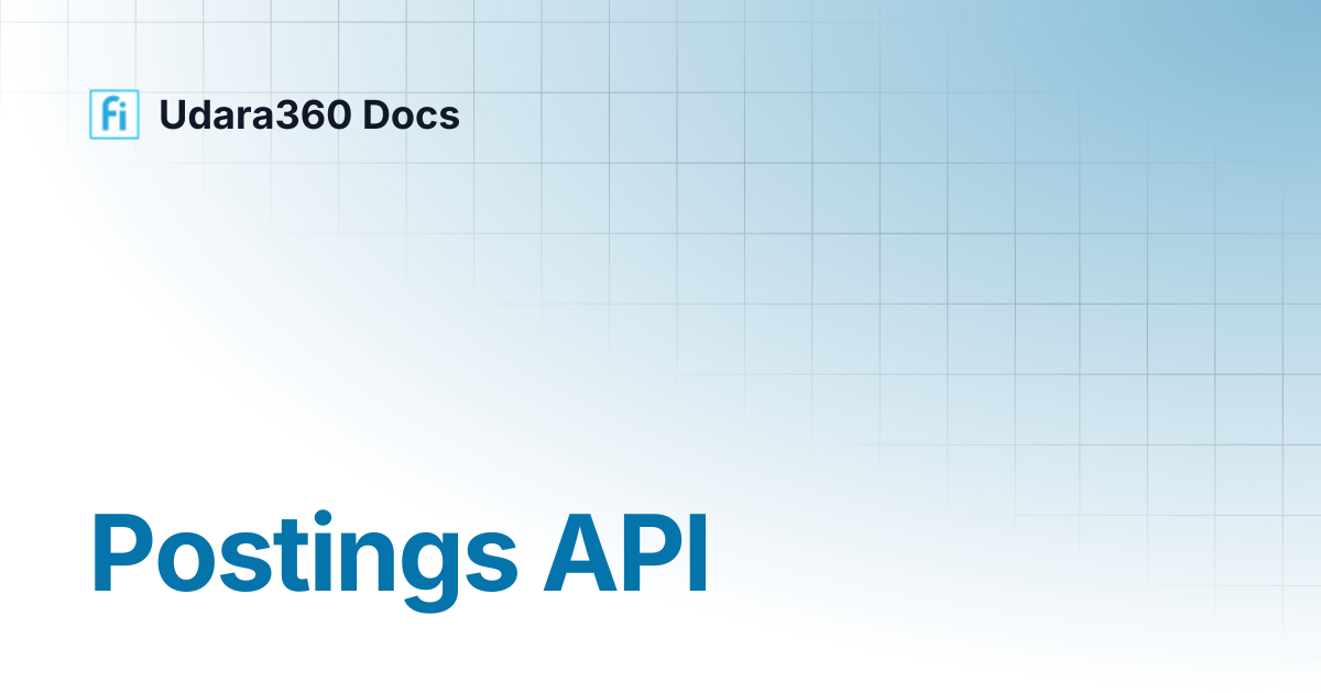 Postings API | Udara360 Docs | Udara360 Docs