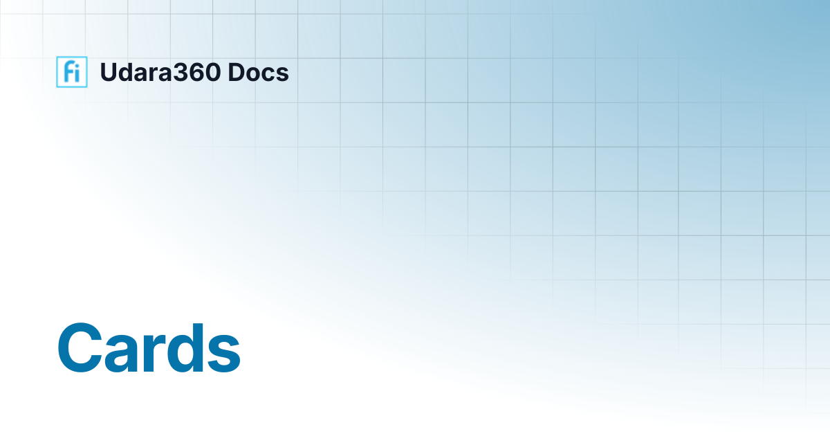 Cards | Udara360 Docs