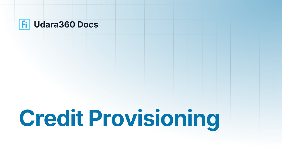 Credit Provisioning | Udara360 Docs