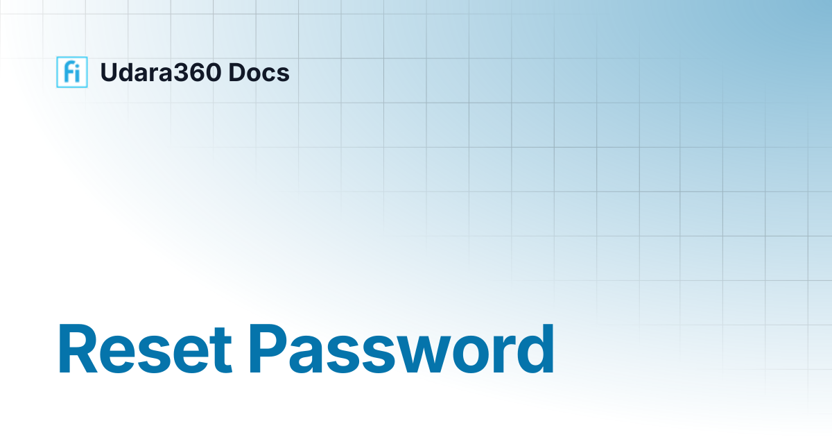 Reset Password | Udara360 Docs