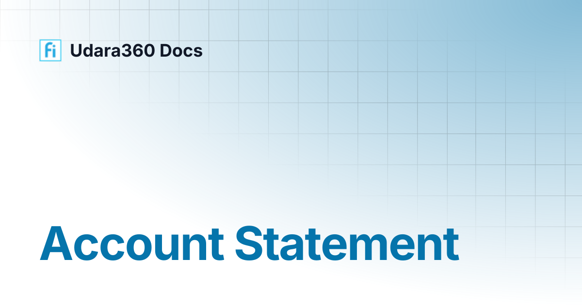Account Statement | Udara360 Docs